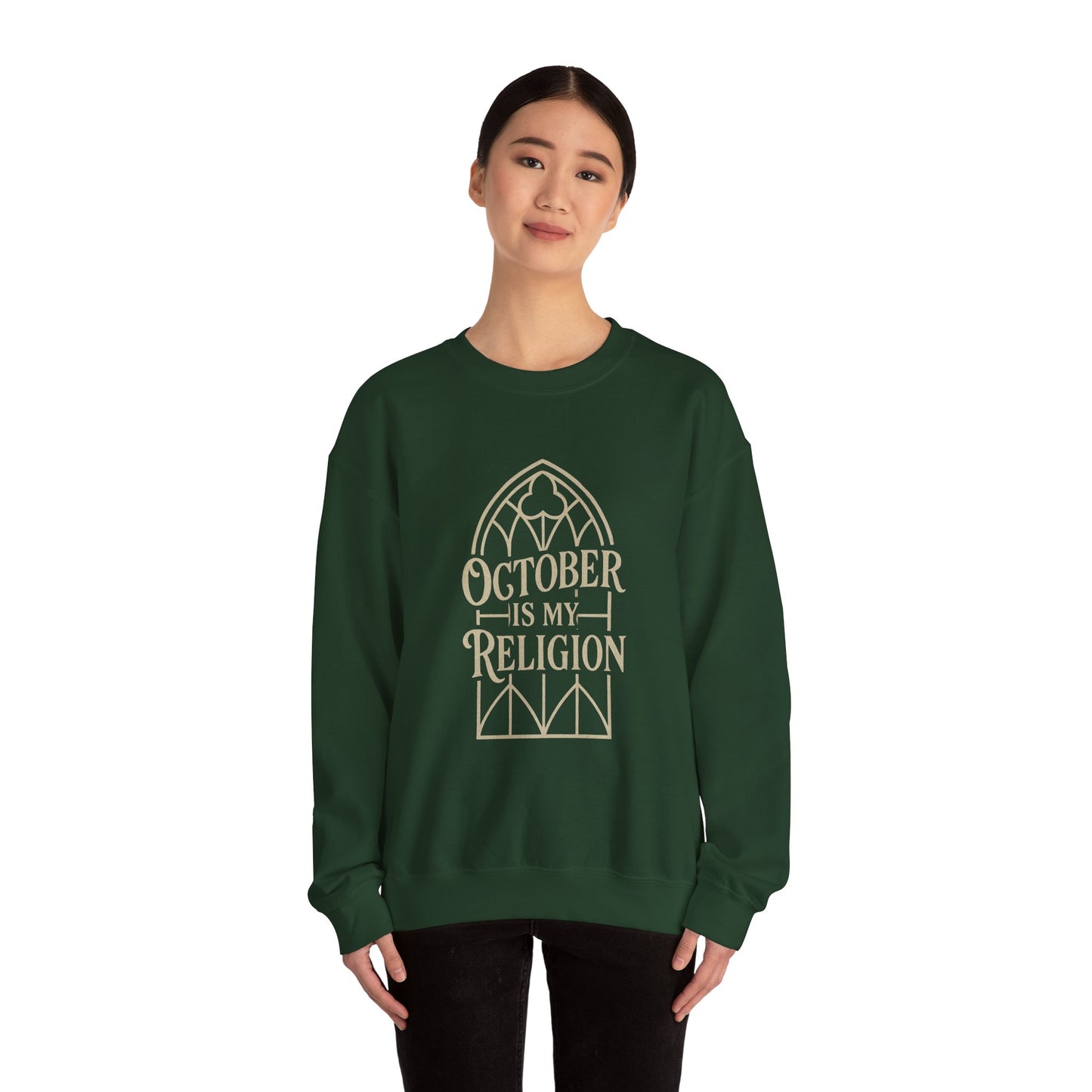 October Is My Religion Sweatshirt | Cozy Unisex Crewneck for Fall Celebrations