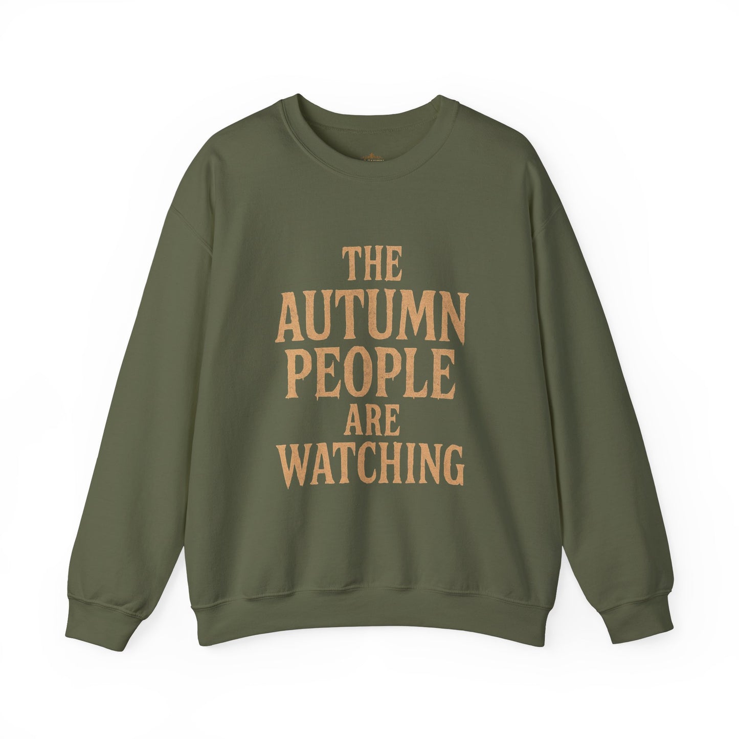 Autumn Vibes Sweatshirt - "The Autumn People Are Watching"