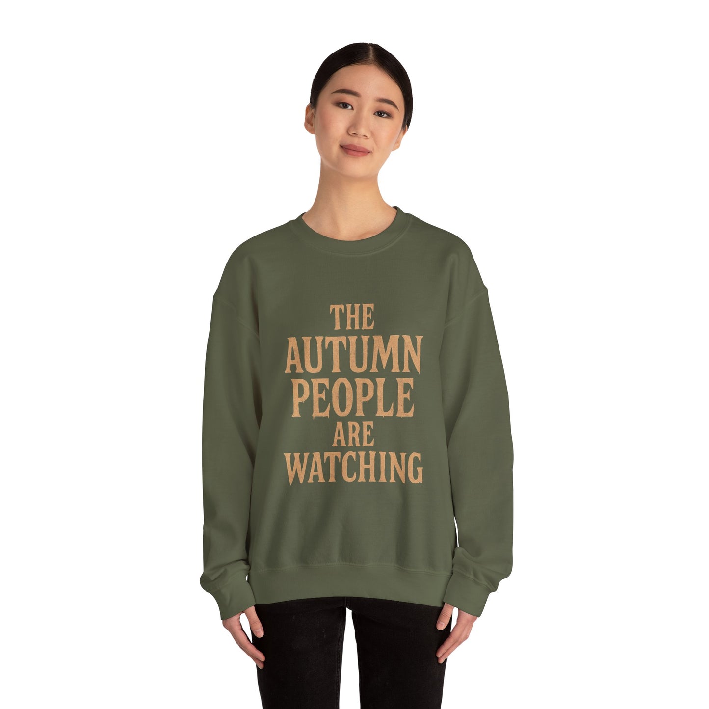 Autumn Vibes Sweatshirt - "The Autumn People Are Watching"