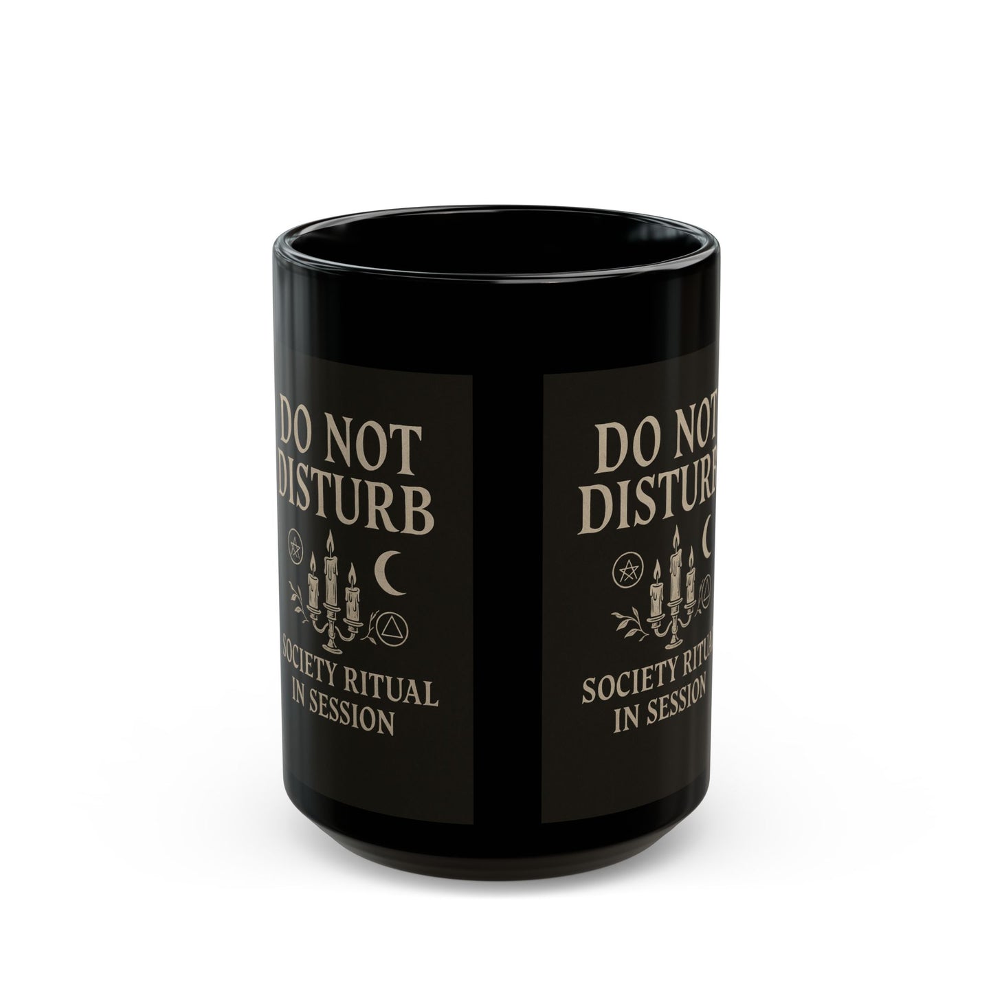 Do Not Disturb Mug - 11oz & 15oz Black Coffee Cup for Ritual Lovers