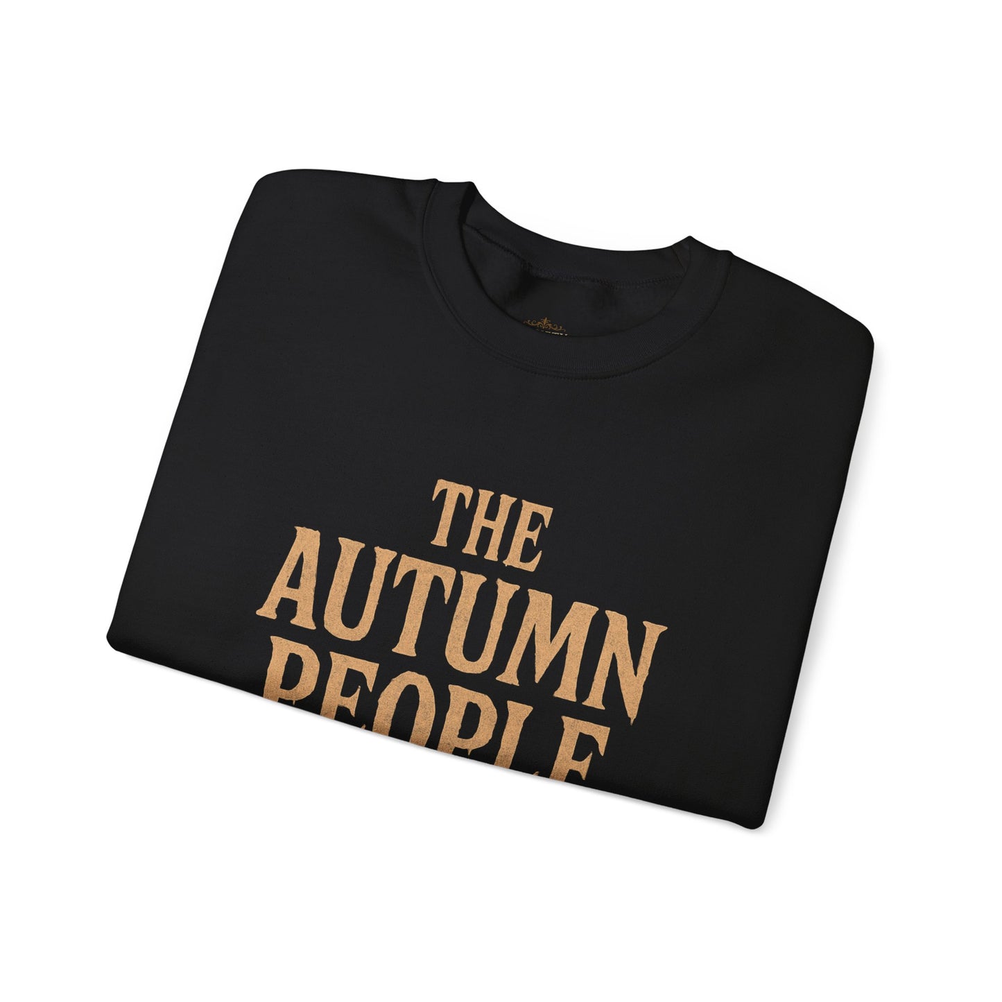 Autumn Vibes Sweatshirt - "The Autumn People Are Watching"