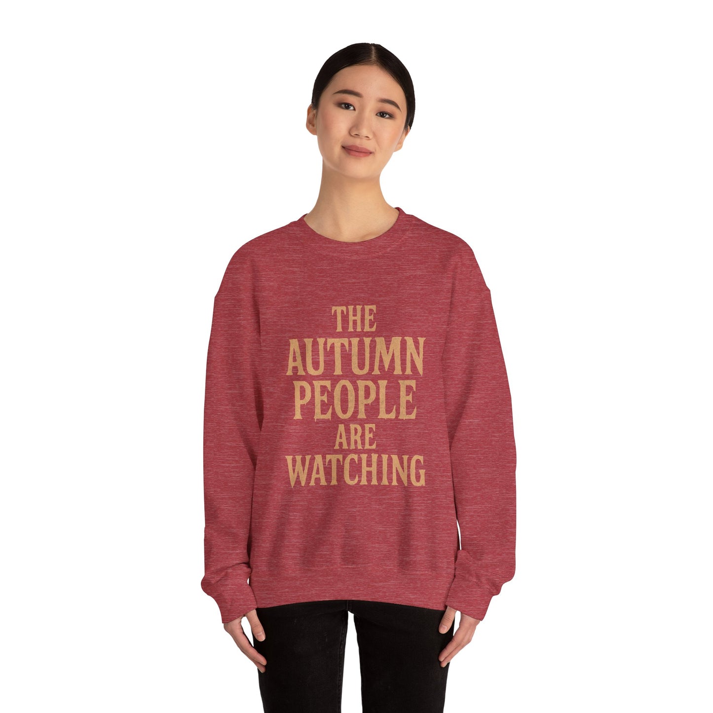 Autumn Vibes Sweatshirt - "The Autumn People Are Watching"