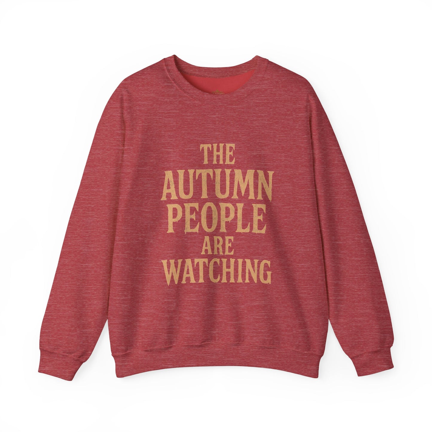 Autumn Vibes Sweatshirt - "The Autumn People Are Watching"